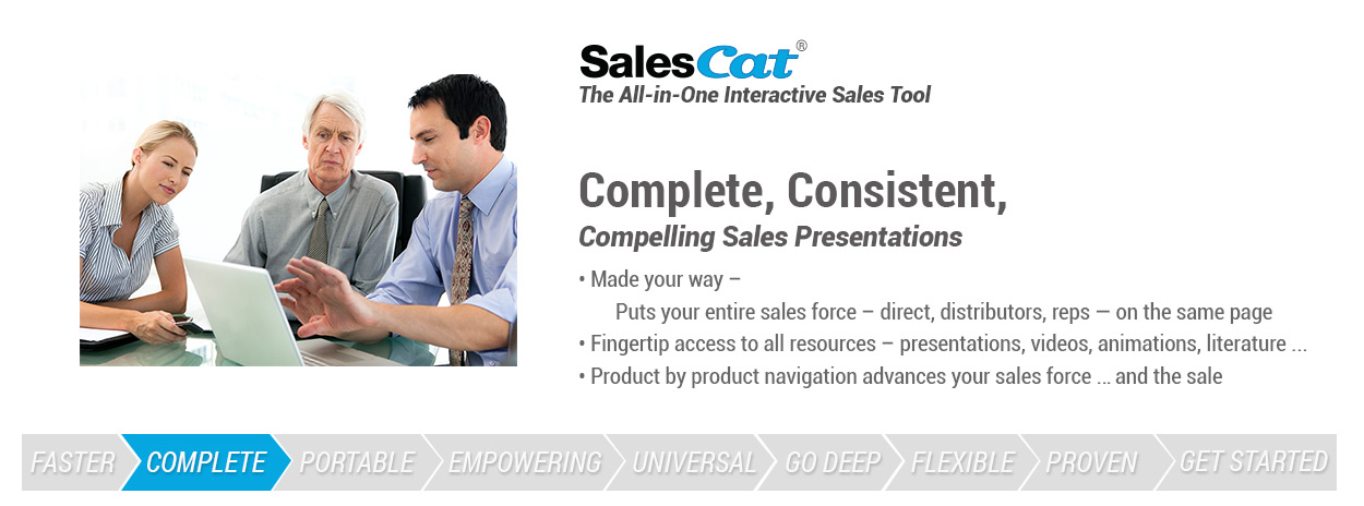 Complete, Consistent, Compelling Sales Presentations